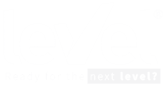 Level — Ready for the next level?